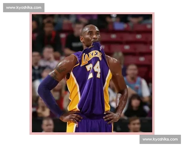 科比vs时代巅峰对决解析篮球传奇胜负与精神传承冠军荣耀历史瞬间全景回顾